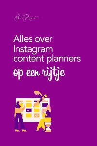 Alles over Instagram content planners op een rijtje