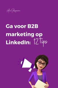 Ga voor B2B marketing op LinkedIn 12 tips