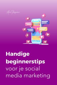 Handige beginnerstips voor je social media marketing