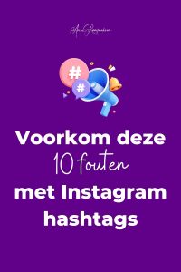 Voorkom deze 10 fouten met Instagram hashtags