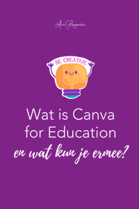 Wat is Canva for Education en wat kun je ermee