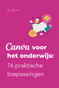 Canva voor het onderwijs 16 praktische toepassingen