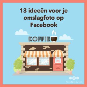 13 ideeën omslagfoto Facebook