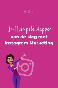 In 11 simpele stappen aan de slag met Instagram Marketing