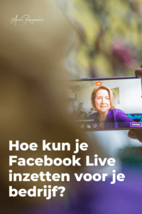 Hoe kun je Facebook Live inzetten voor je bedrijf?