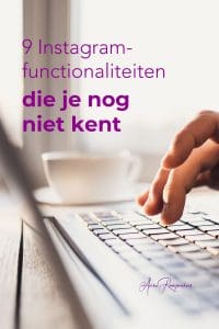 9 Instagram-functionaliteiten die je nog niet kent