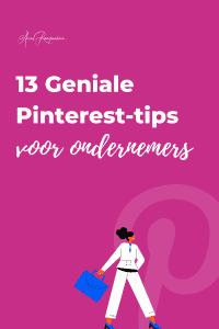 13 Geniale Pinterest-tips voor ondernemers