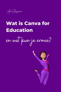 Wat is Canva for Education en wat kun je ermee