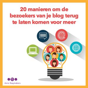 20 manieren om blog lezers terug te laten komen voor meer