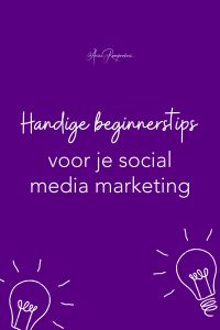 Handige beginnerstips voor je social media marketing