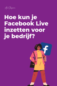 Hoe kun je Facebook Live inzetten voor je bedrijf?