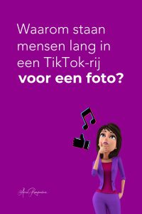 Waarom staan mensen lang in een TikTok-rij voor een foto