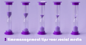 5 timemanagement tips voor social media