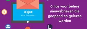 6 tips voor betere nieuwsbrieven die geopend en gelezen worden