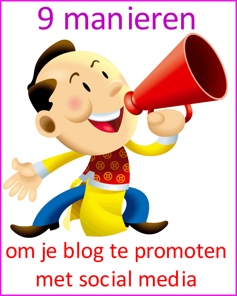 9 manieren om je blog te promoten met social media