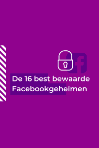 16 best bewaarde Facebookgeheimen