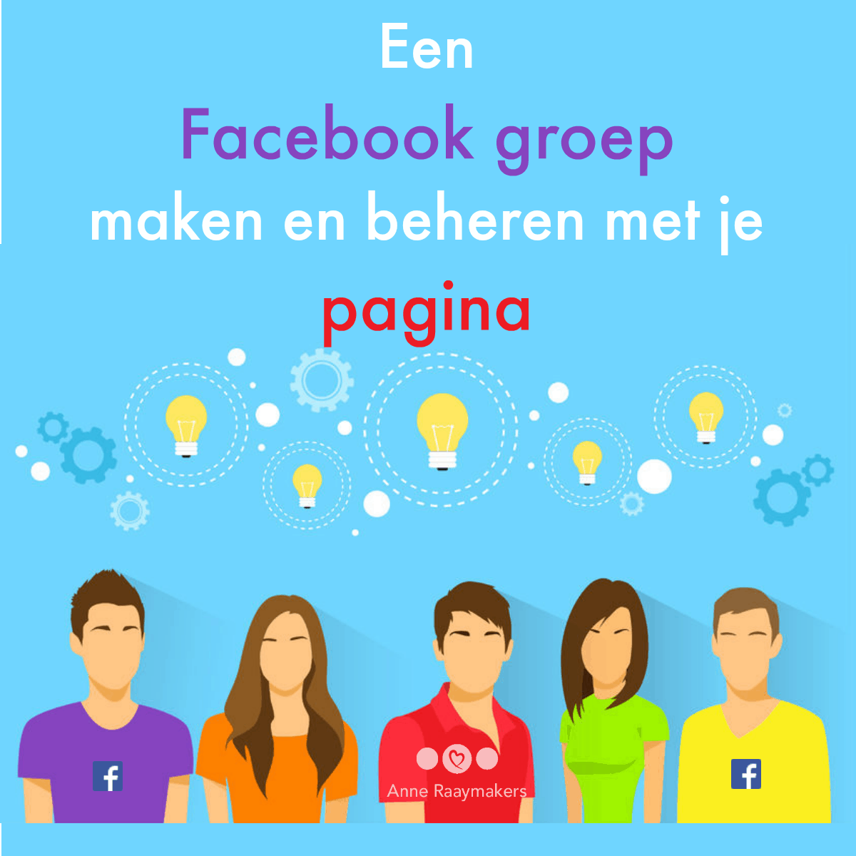 Een Facebookgroep maken en beheren met je pagina