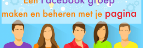 Een Facebookgroep maken en beheren met je pagina