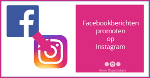 Facebookberichten promoten op Instagram