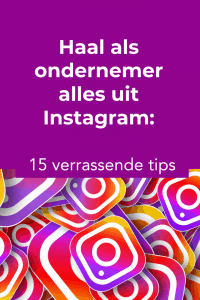 15 verrassende Instagram tips voor ondernemers