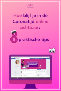 Hoe blijf je in de Coronatijd online zichtbaar