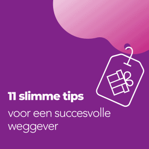 11 slimme tips voor een succesvolle weggever