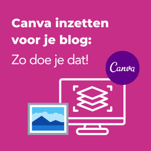 Canva inzetten voor je blog