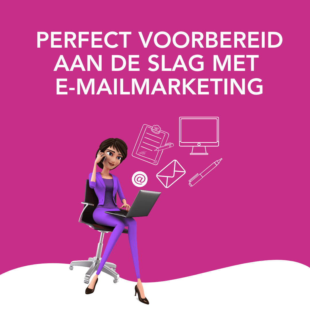 Perfect voorbereid aan de slag met e-mailmarketing