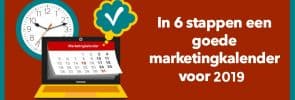 In 6 stappen een goede marketingkalender voor 2019