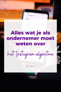 Alles wat je als ondernemer moet weten over het Instagram algoritme