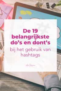 De 19 belangrijkste do’s en dont’s bij het gebruik van hashtags
