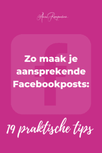 Zo maak je aansprekende Facebookposts 19 praktische tips