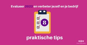 Evalueer 2022 en verbeter jezelf als ondernemer