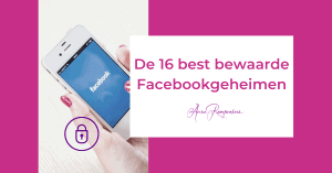 16 best bewaarde Facebookgeheimen