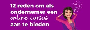 12 reden om als ondernemer een online cursus aan te bieden