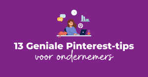 13 Geniale Pinterest-tips voor ondernemers