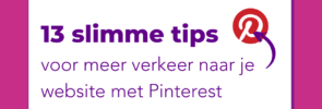 13 slimme tips voor meer verkeer naar je website met Pinterest