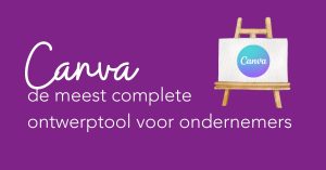 Canva de meest complete ontwerptool voor ondernemers