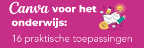 Canva voor het onderwijs 16 praktische toepassingen