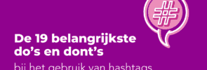 De 19 belangrijkste do’s en dont’s bij het gebruik van hashtags