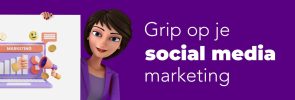 Grip op je social media marketing