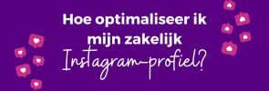 Hoe optimaliseer ik mijn zakelijk Instagram-profiel