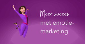 Meer succes met emotiemarketing