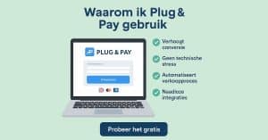 Waarom ik voor Plug & Pay koos