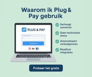 Waarom ik voor Plug & Pay koos