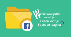 Welke categorie moet je kiezen voor je Facebookpagina?