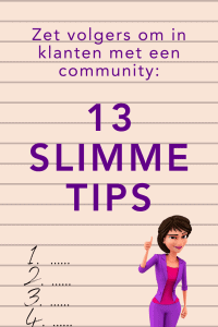 Zet volgers om in klanten met een community 13 slimme tips