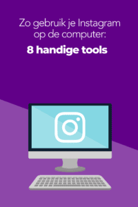 Tools om Instagram op PC te gebruiken