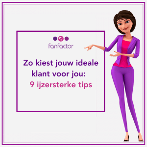 Zo kiest jouw ideale klant voor jou