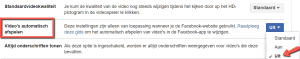 Facebook video´s automatisch afspelen instellen